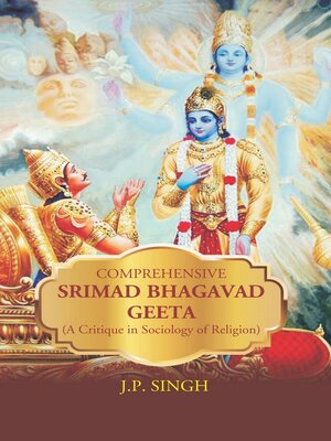cover image of Comprehensive Srimad Bhagwat Geeta (A Critique in Sociology of Religion)